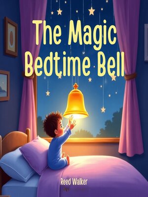 cover image of The Magic Bedtime Bell